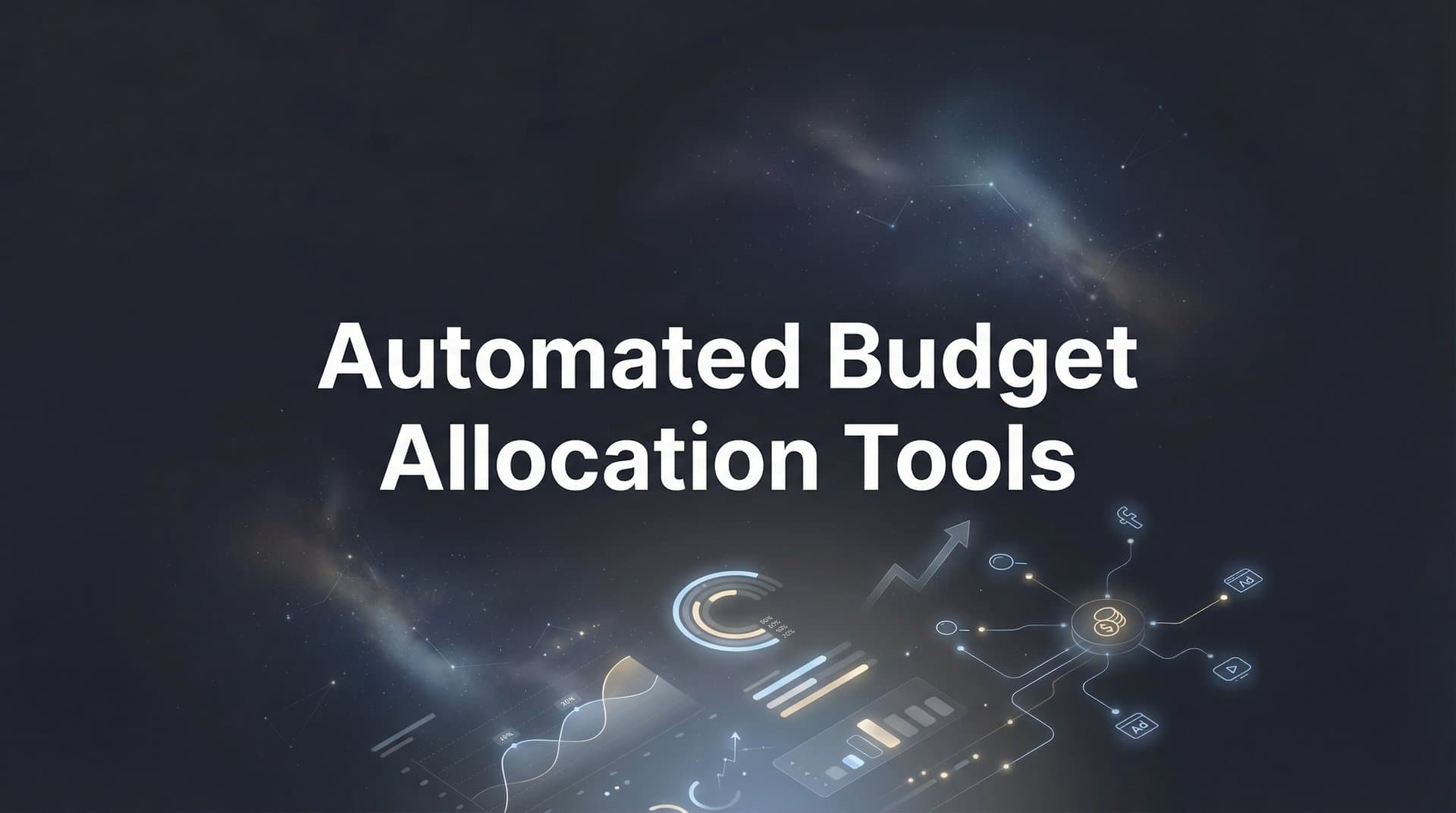 9 Best Automated Budget Allocation Tools for Marketers in 2026