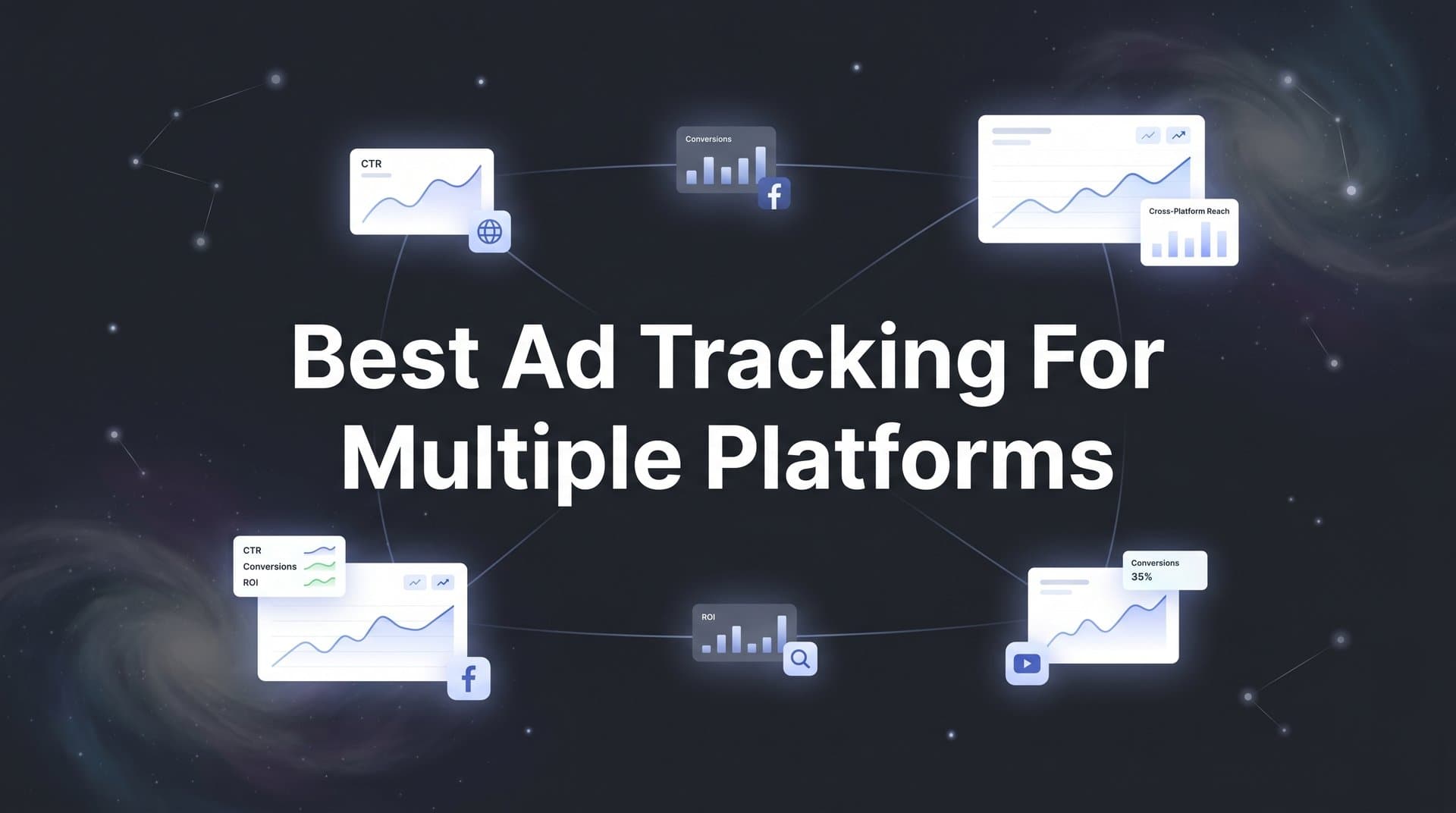 9 Best Ad Tracking Tools for Multiple Platforms in 2026