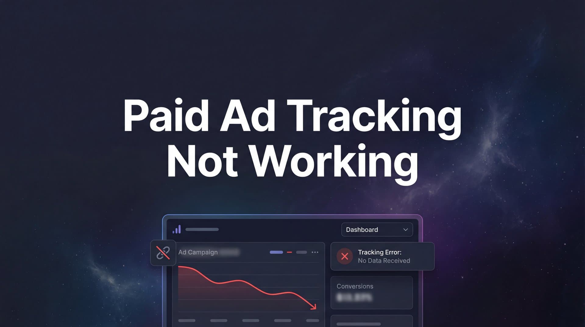 How to Fix Paid Ad Tracking Not Working: A Step-by-Step Troubleshooting Guide