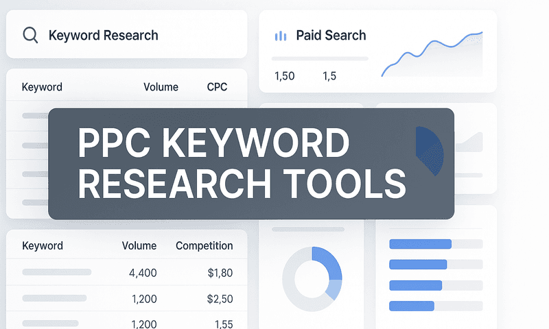 8 Best PPC Keyword Research Tools To Maximize Ad ROI