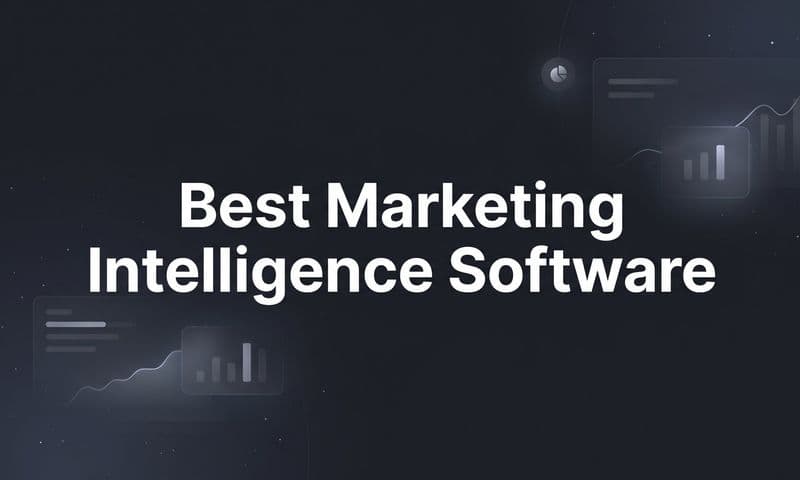 9 Best Marketing Intelligence Software Tools for B2B SaaS in 2026