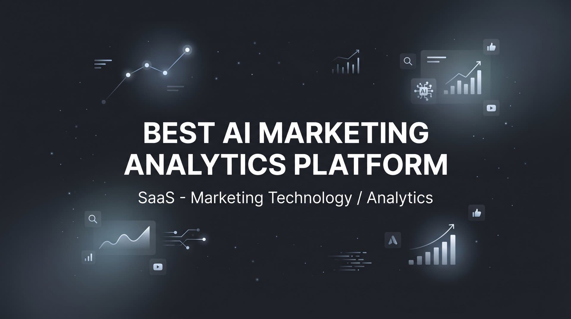 9 Best AI Marketing Analytics Platforms to Maximize ROI in 2026