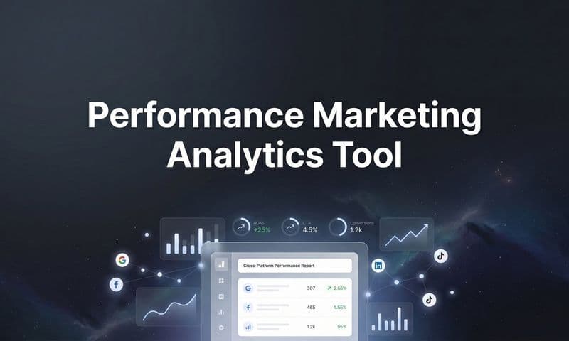 9 Best Performance Marketing Analytics Tools in 2026