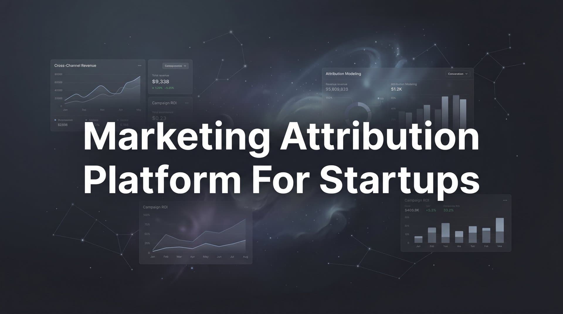9 Best Marketing Attribution Platforms for Startups in 2026