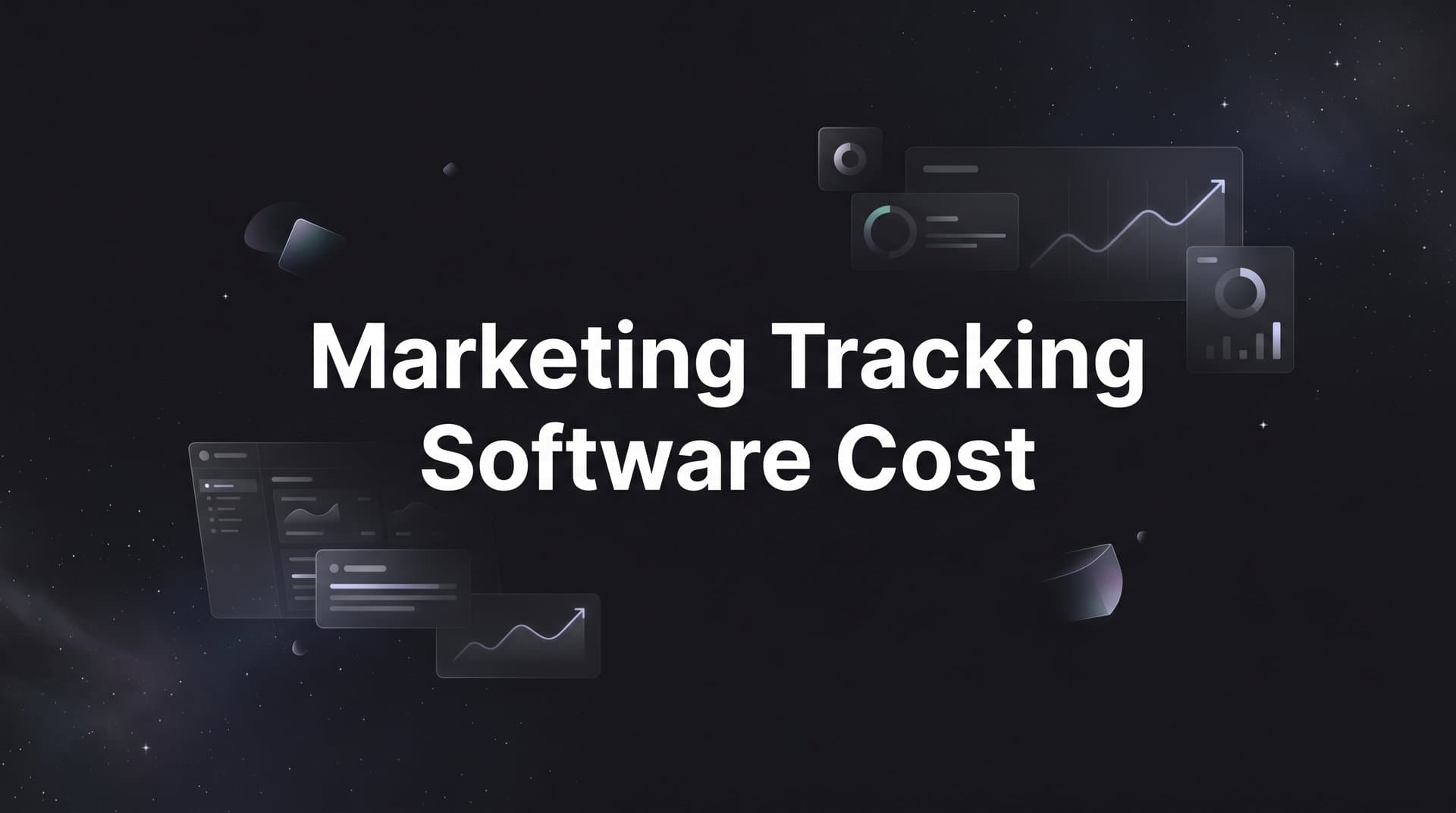9 Best Marketing Tracking Software Options and What They Cost in 2026