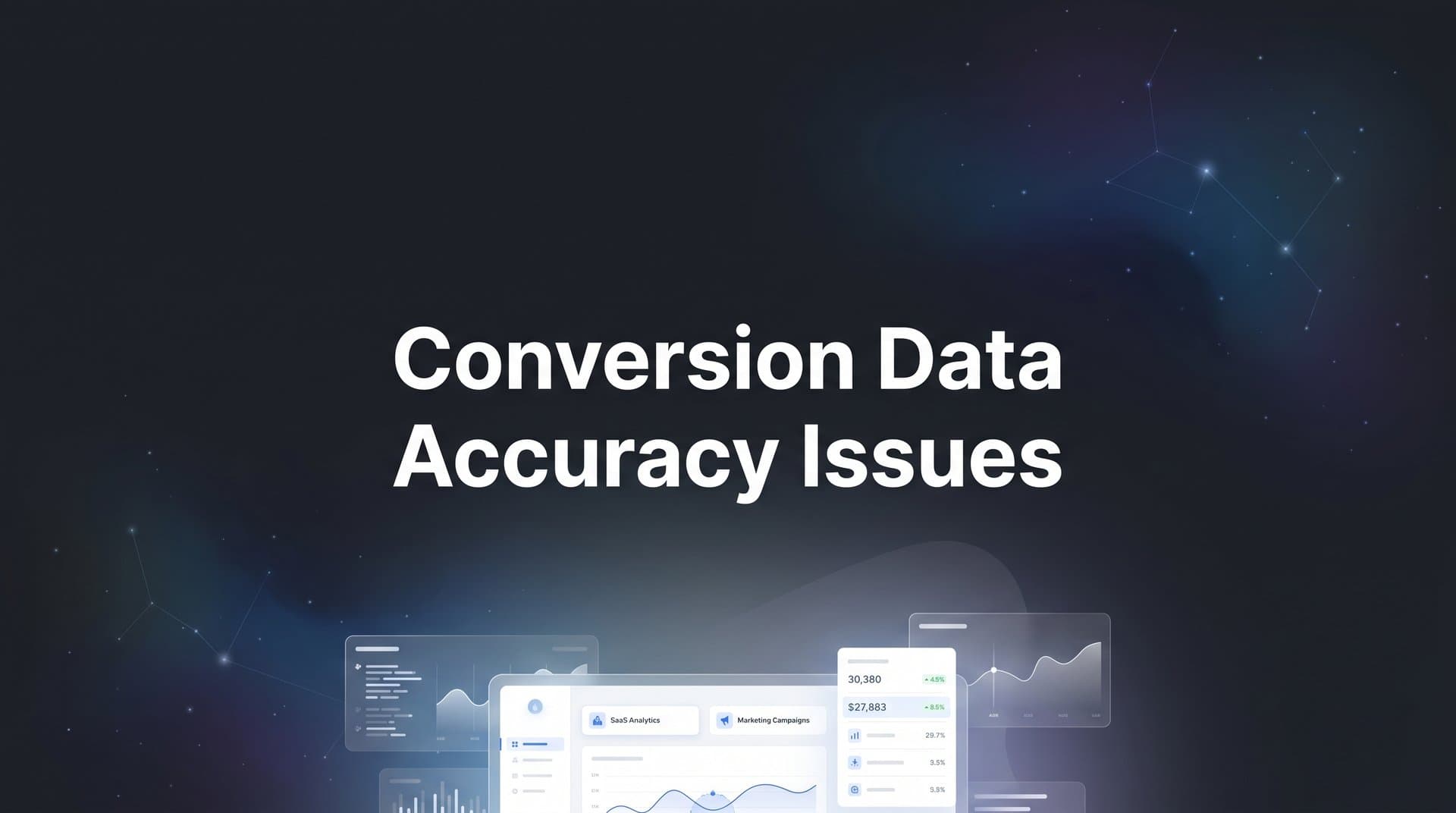 Conversion Data Accuracy Issues: Why Your Marketing Metrics Are Wrong and How to Fix Them