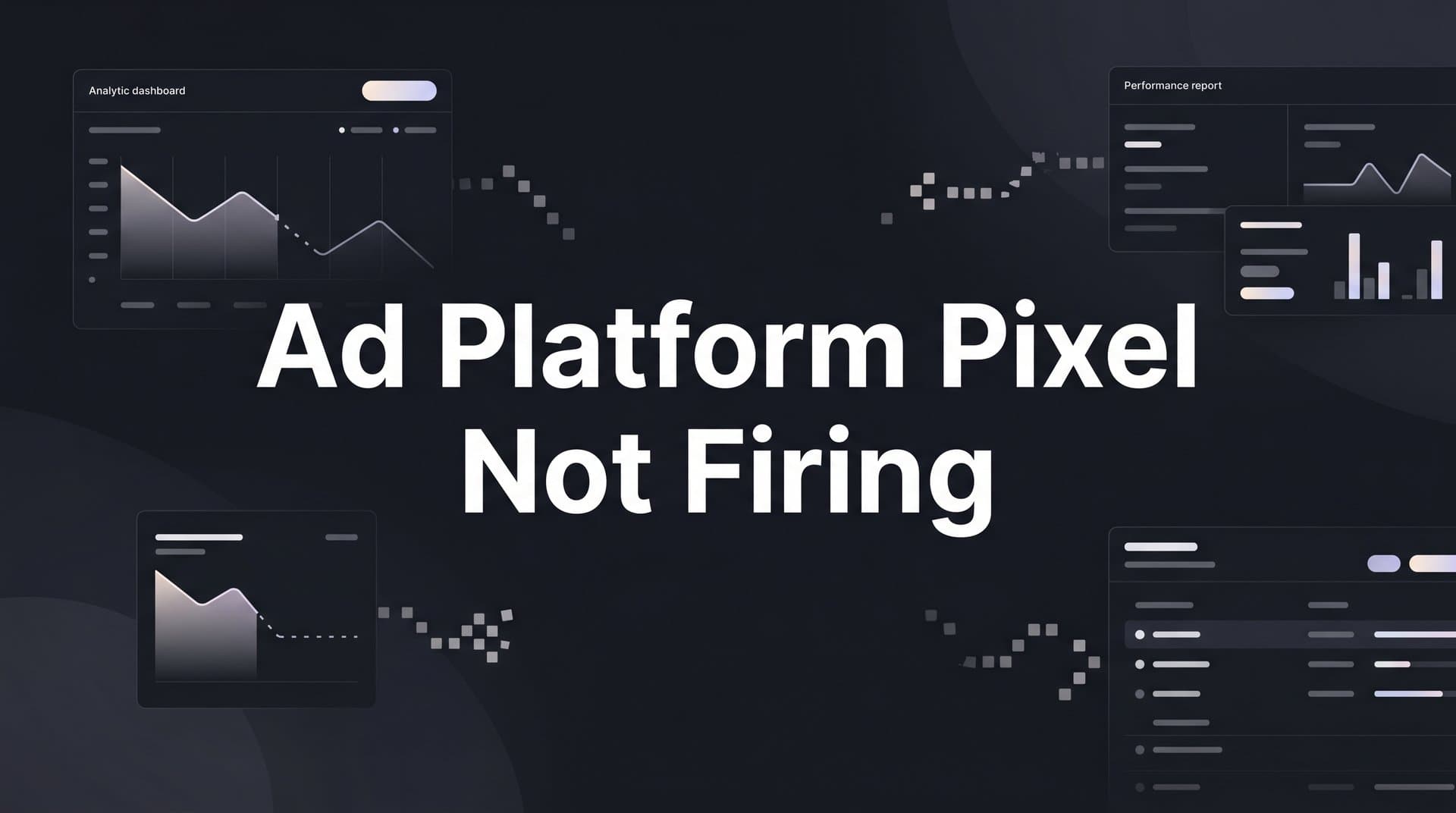 Ad Platform Pixel Not Firing: How to Diagnose and Fix It Step by Step