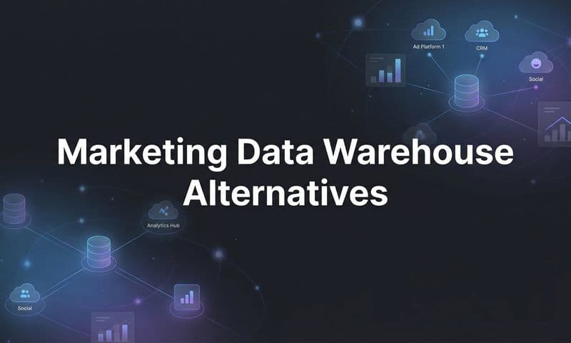 7 Marketing Data Warehouse Alternatives That Won't Break Your Budget or Sanity