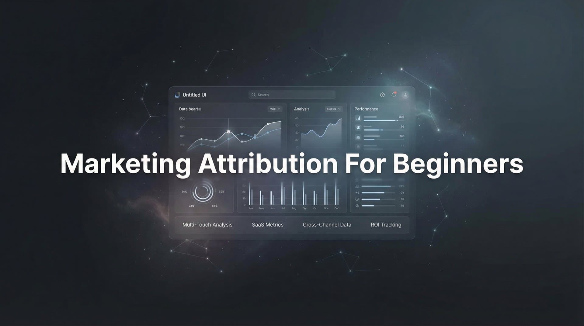 Marketing Attribution for Beginners: Your Complete Guide to Tracking What Actually Works