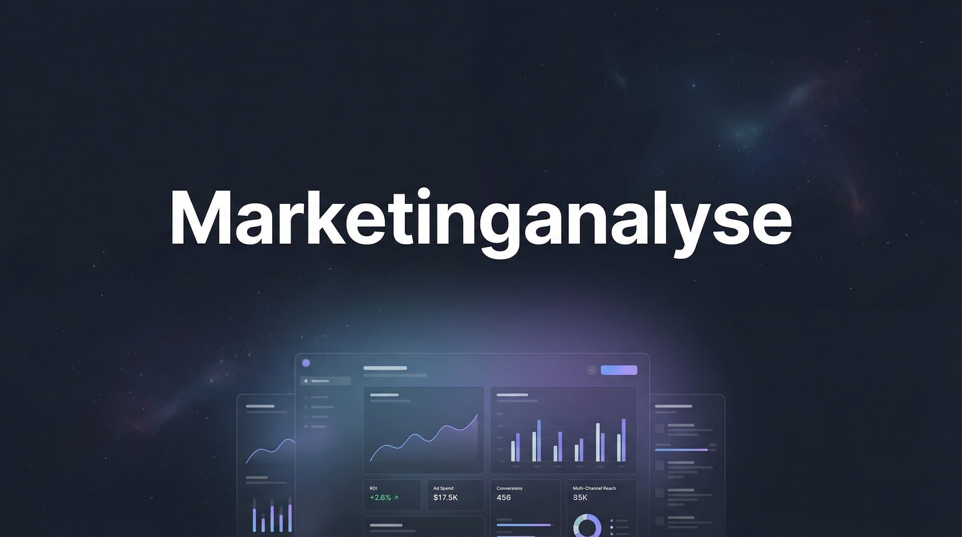 Marketinganalyse: Der vollständige Leitfaden für datengestützte Entscheidungen
