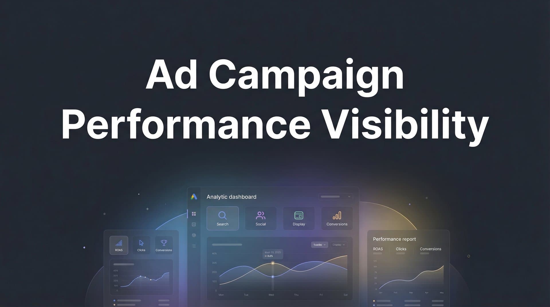 Ad Campaign Performance Visibility: The Complete Guide to Seeing What's Actually Working