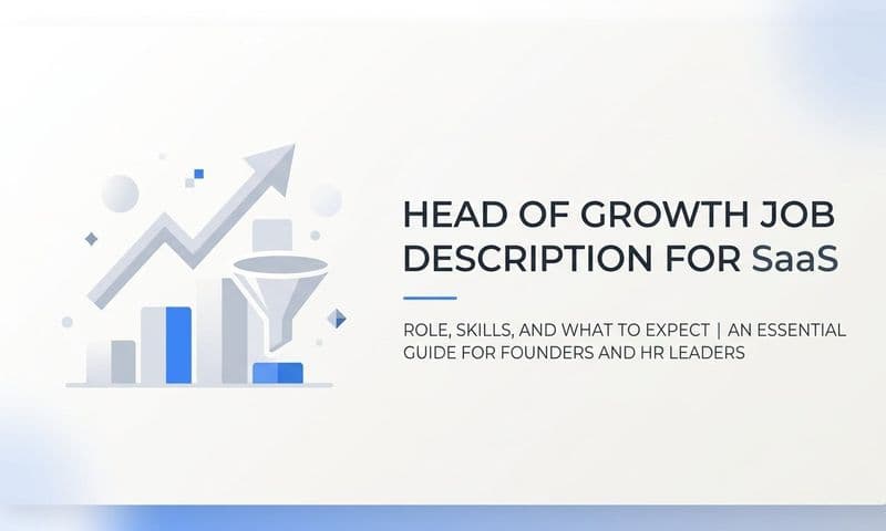 Head of Growth Job Description for SaaS: Role, Skills, and What to Expect