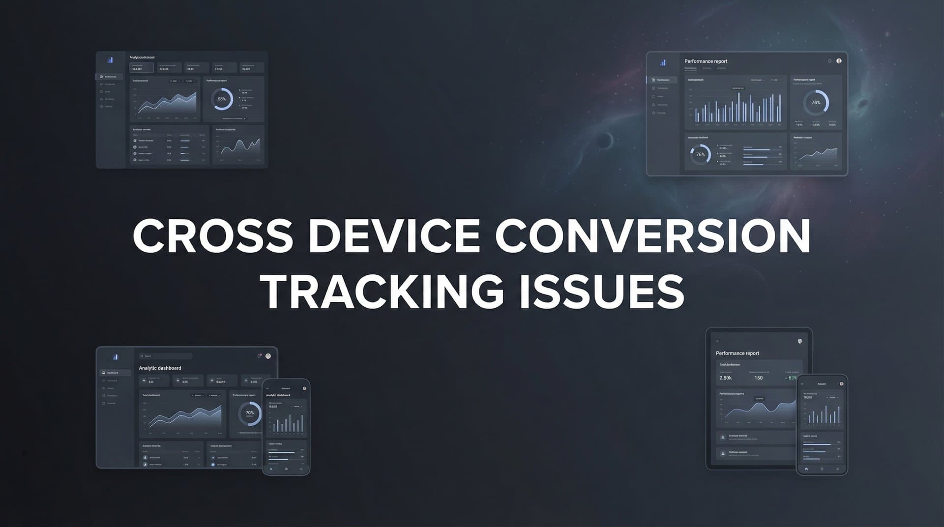 How to Fix Cross-Device Conversion Tracking Issues: A Step-by-Step Guide
