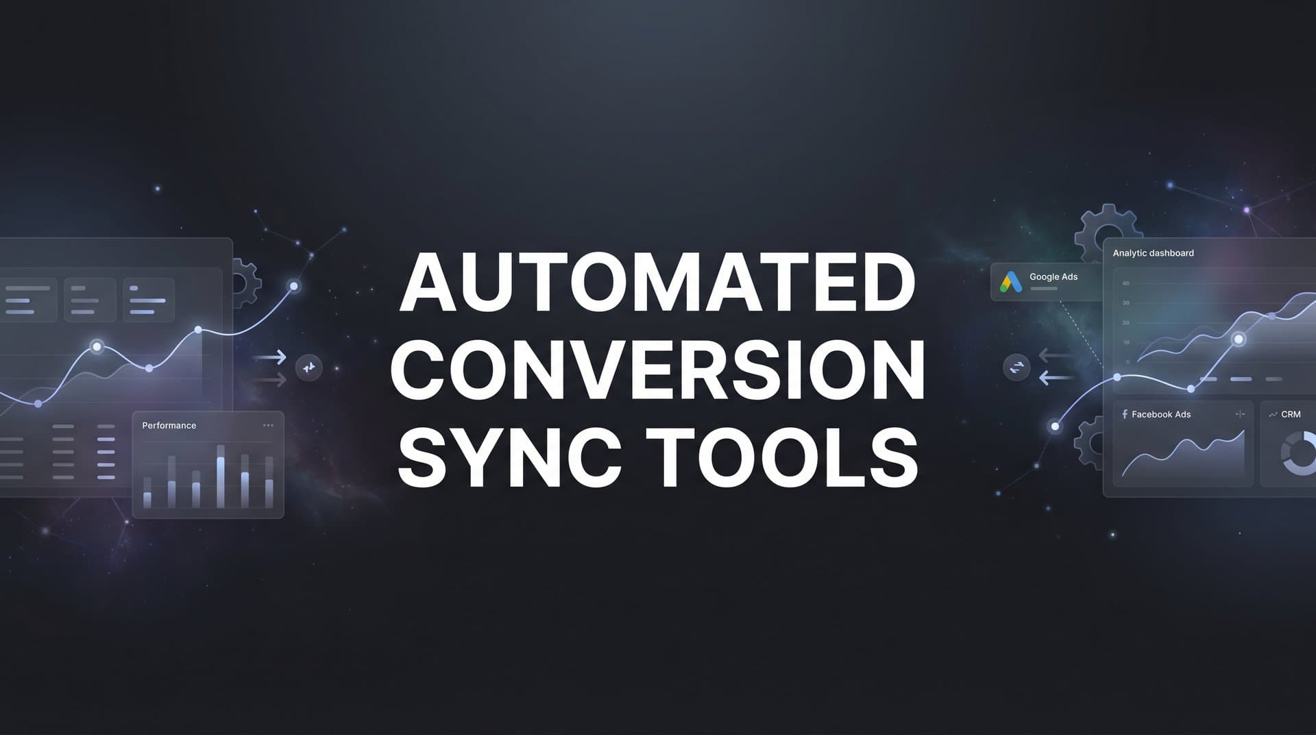 9 Best Automated Conversion Sync Tools for Marketers in 2026