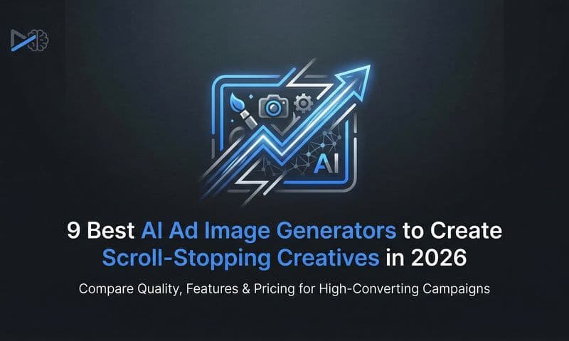 9 Best AI Ad Image Generators to Create Scroll-Stopping Creatives in 2026