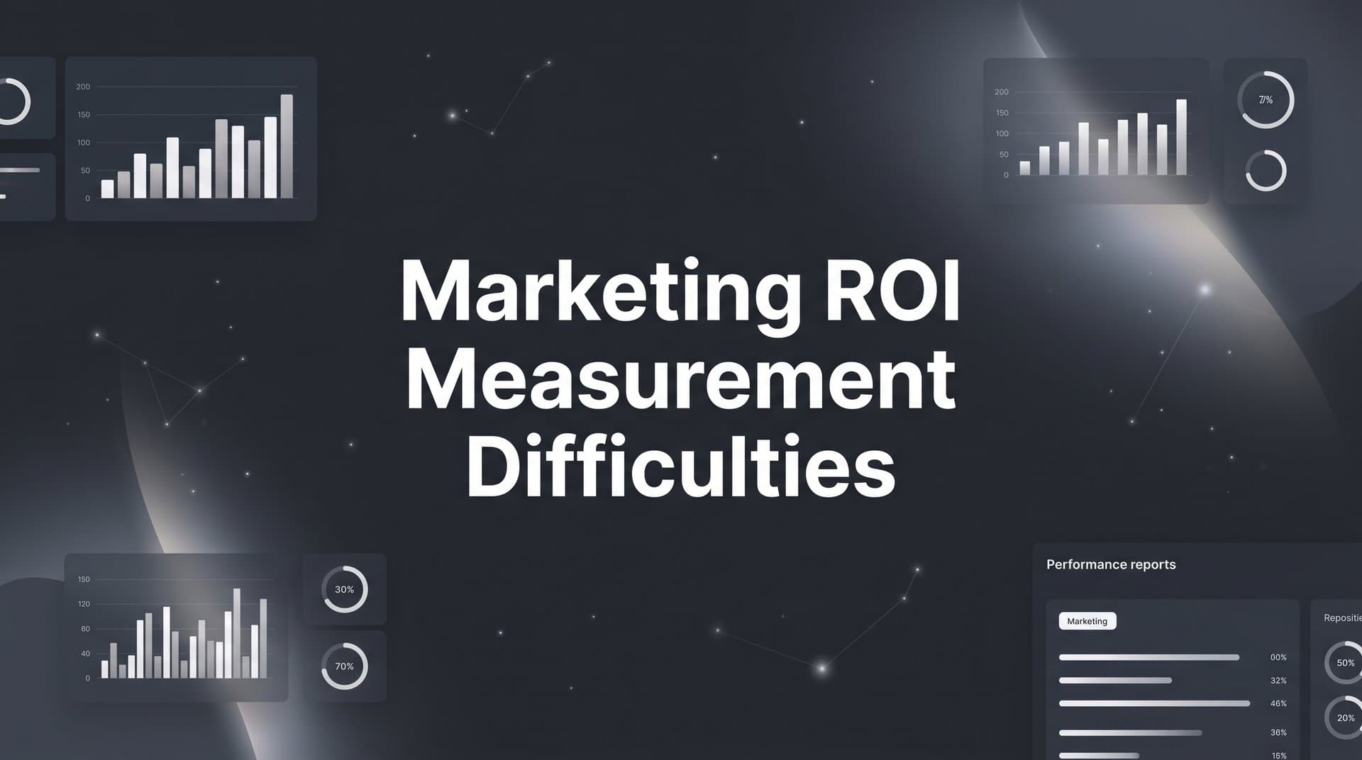 Marketing ROI Measurement Difficulties: Why It's Hard and How to Fix It