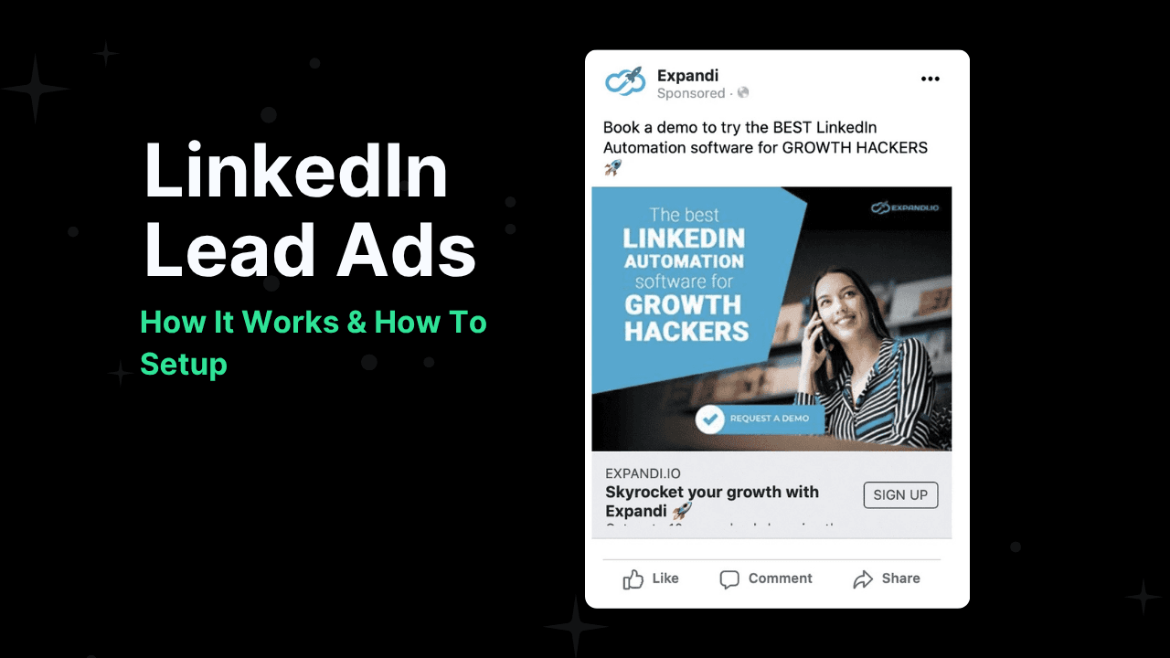 Unlocking Success With Linkedin Lead Ads: A Step-By-Step Guide
