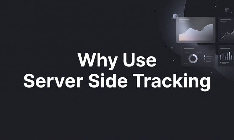 Why Use Server Side Tracking: The B2B Marketer's Guide to Accurate Conversion Data