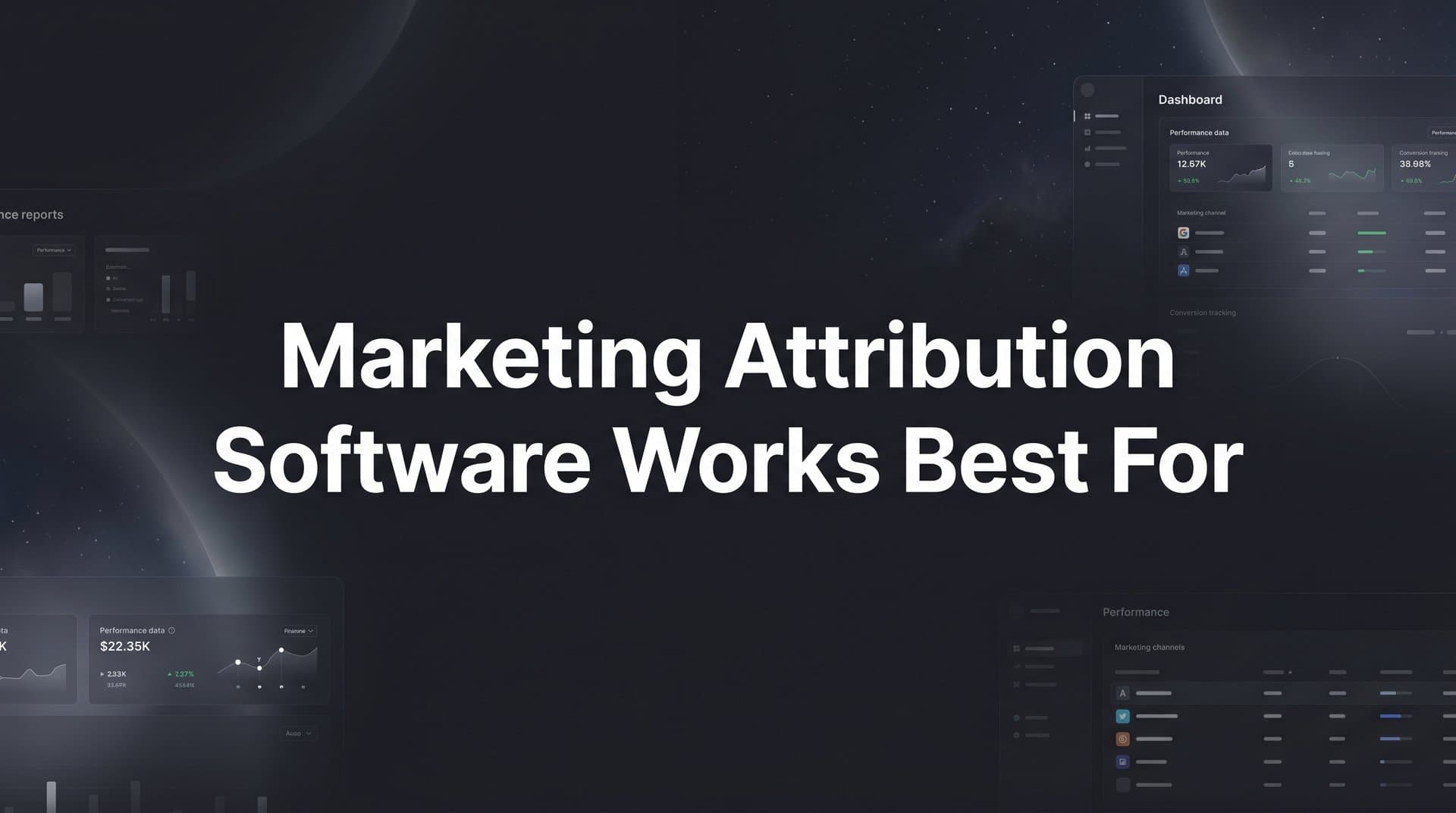 9 Best Marketing Attribution Software Tools That Actually Work in 2026