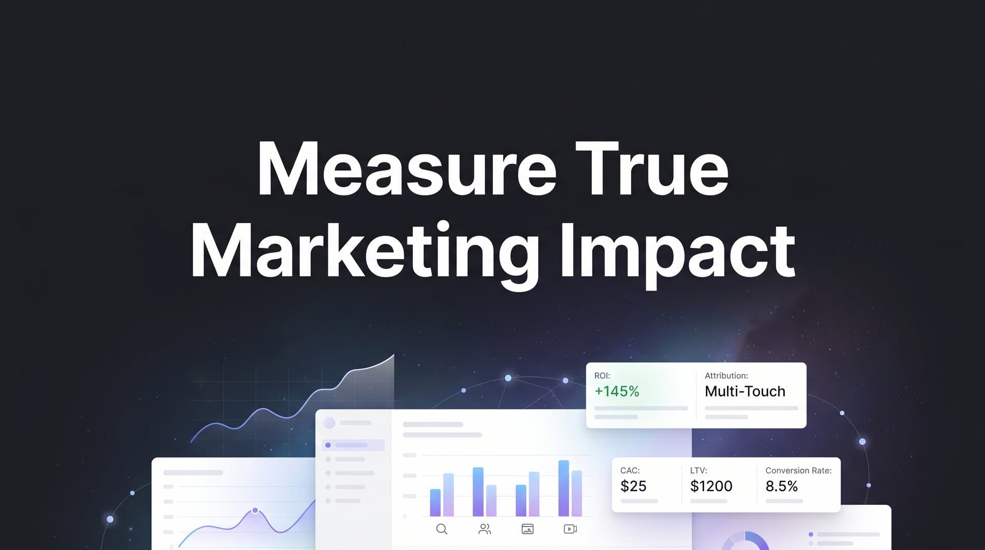 How to Measure True Marketing Impact: A Complete Guide to Understanding What Actually Drives Revenue
