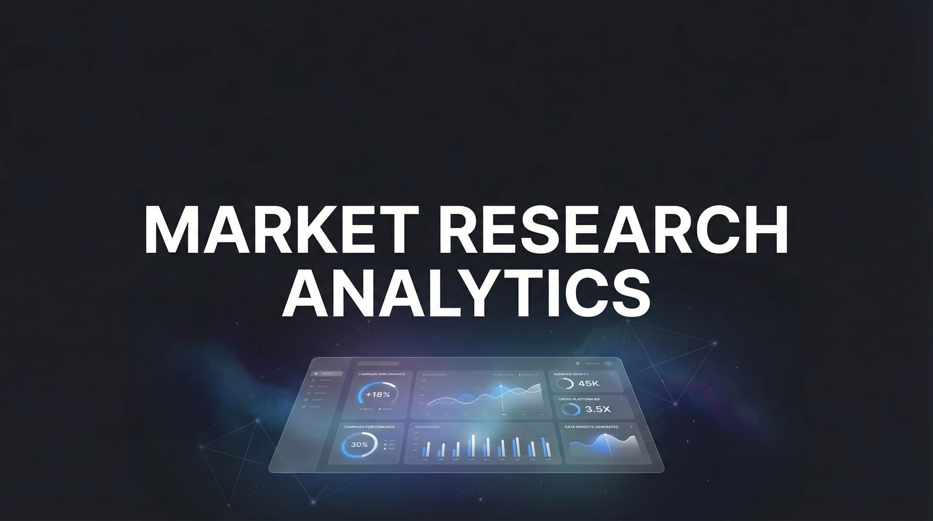 Market Research Analytics: The Complete Guide to Data-Driven Marketing Decisions