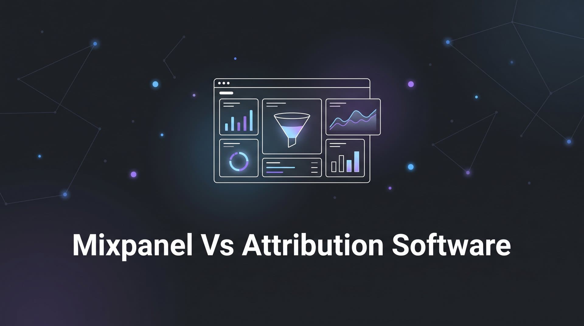 9 Best Mixpanel Alternatives for Marketing Attribution in 2026