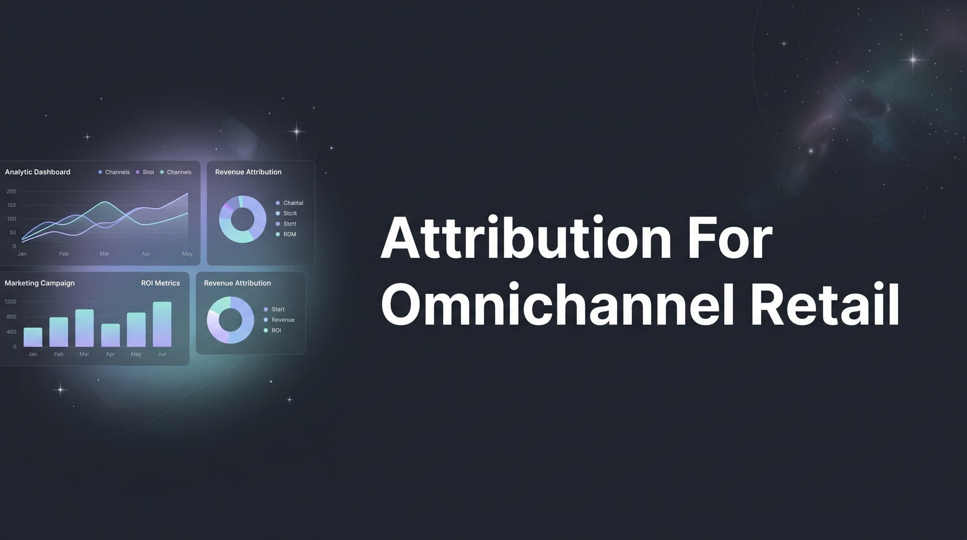 Attribution for Omnichannel Retail: How to Track What's Actually Driving Revenue