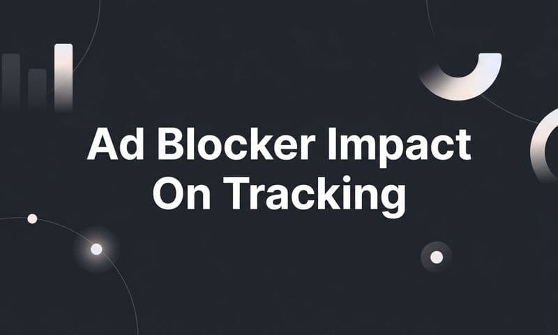 Ad Blocker Impact on Tracking: What B2B Marketers Need to Know