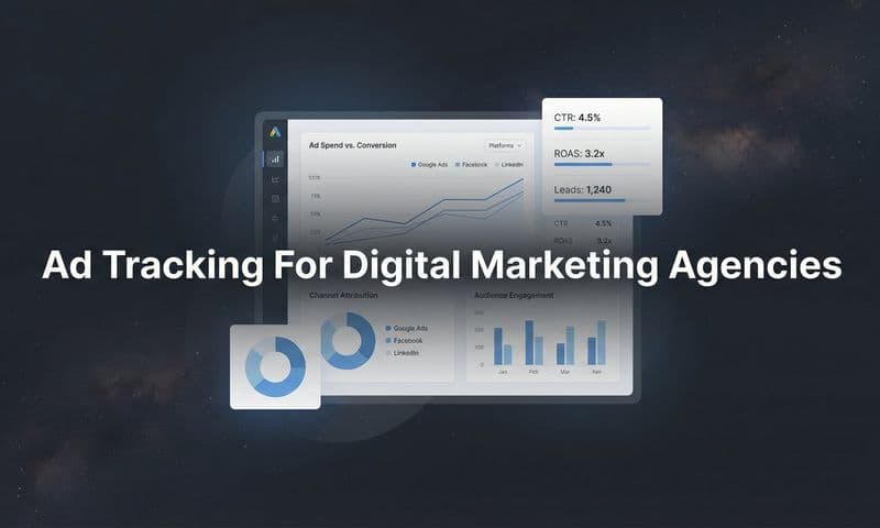 7 Essential Ad Tracking Strategies Every Digital Marketing Agency Needs to Master