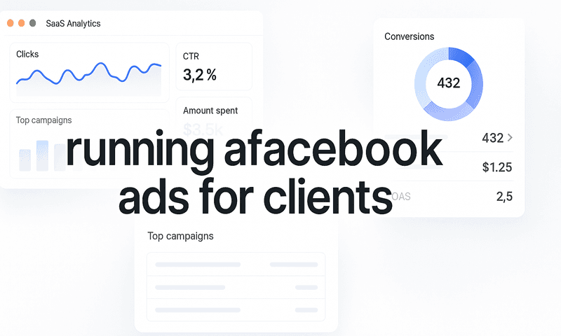 Running Facebook Ads For Clients: How To Track And Prove ROI When Attribution Breaks Down