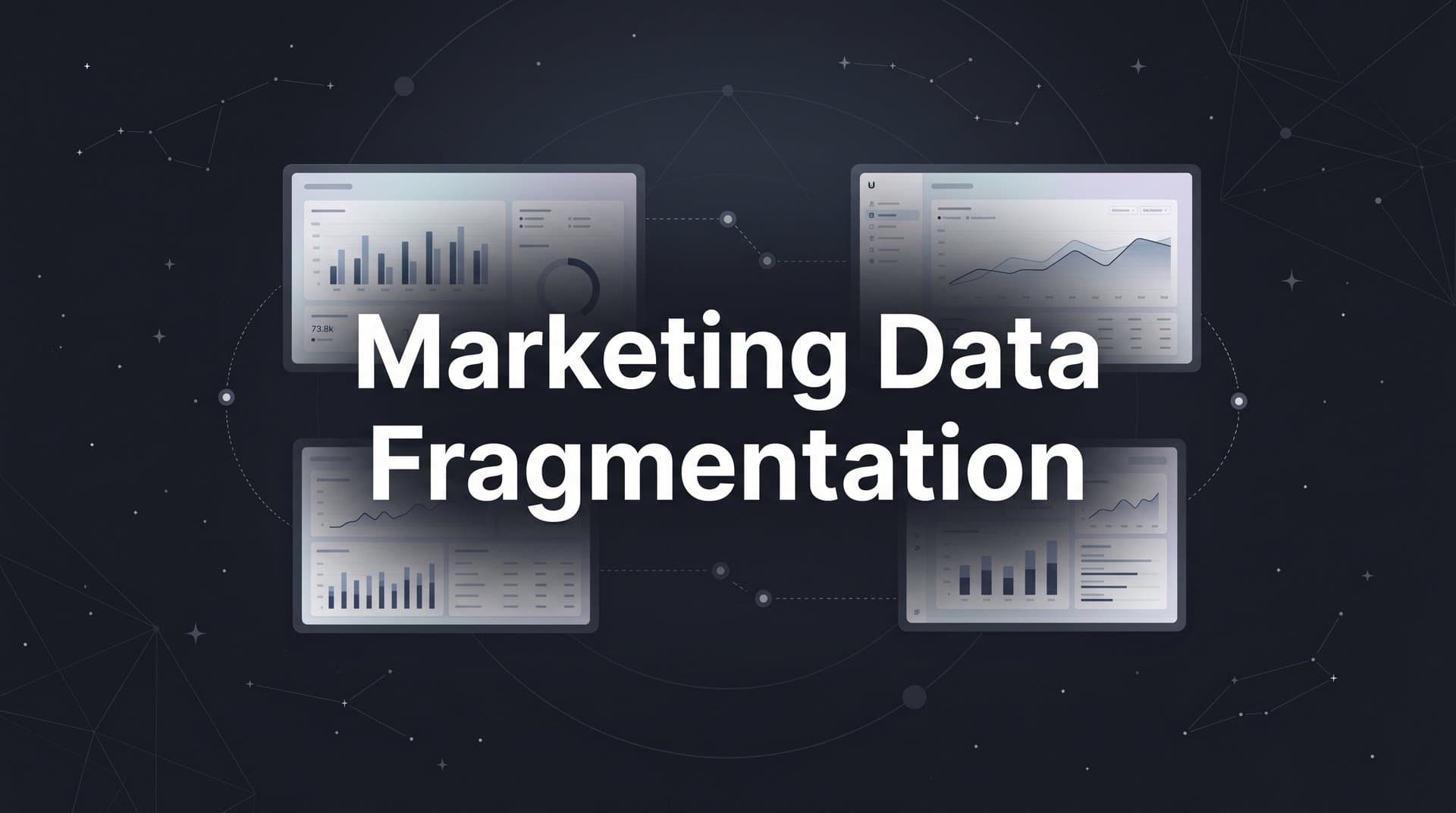 Marketing Data Fragmentation: Why Your Data Is Lying to You and How to Fix It