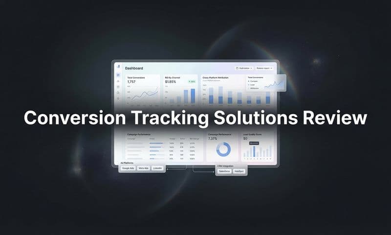 9 Best Conversion Tracking Solutions for Marketers in 2026