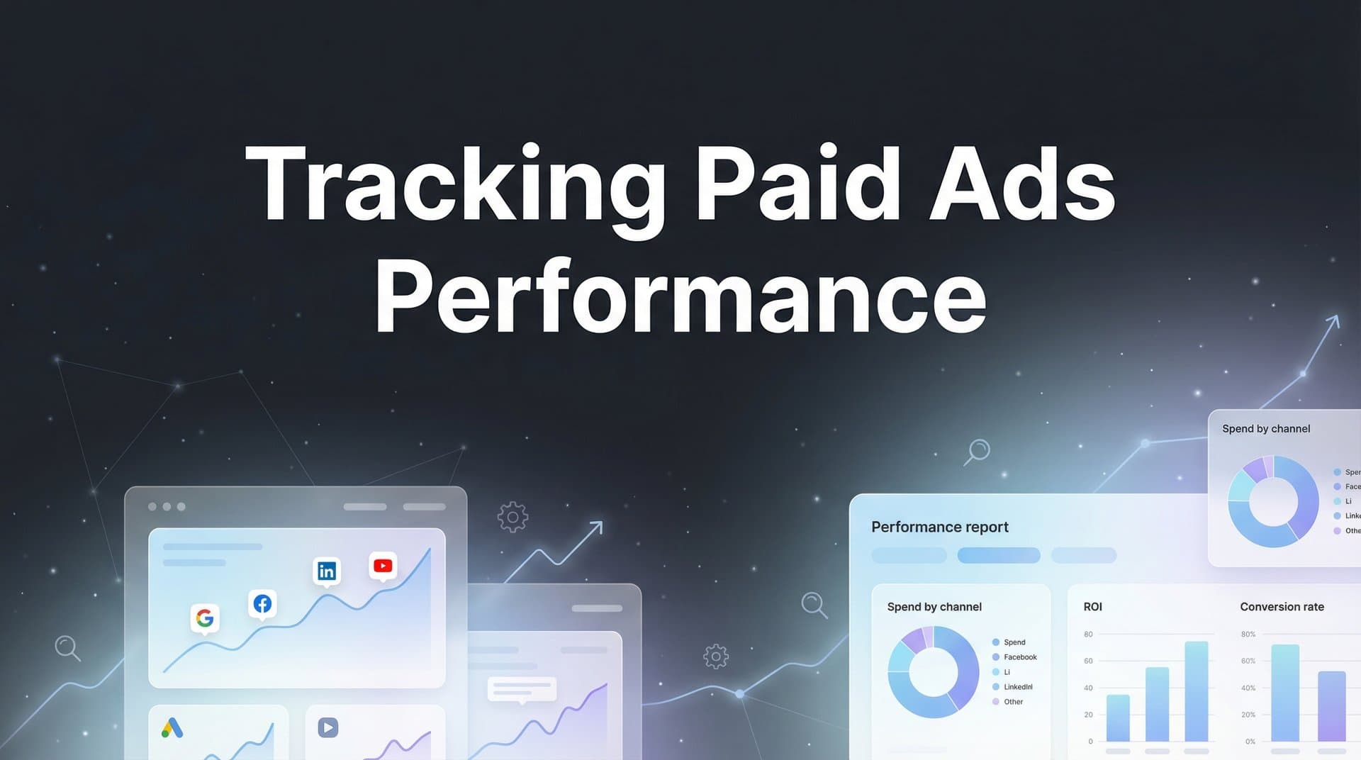 How to Track Paid Ads Performance: A Step-by-Step Guide to Measuring What Actually Drives Revenue