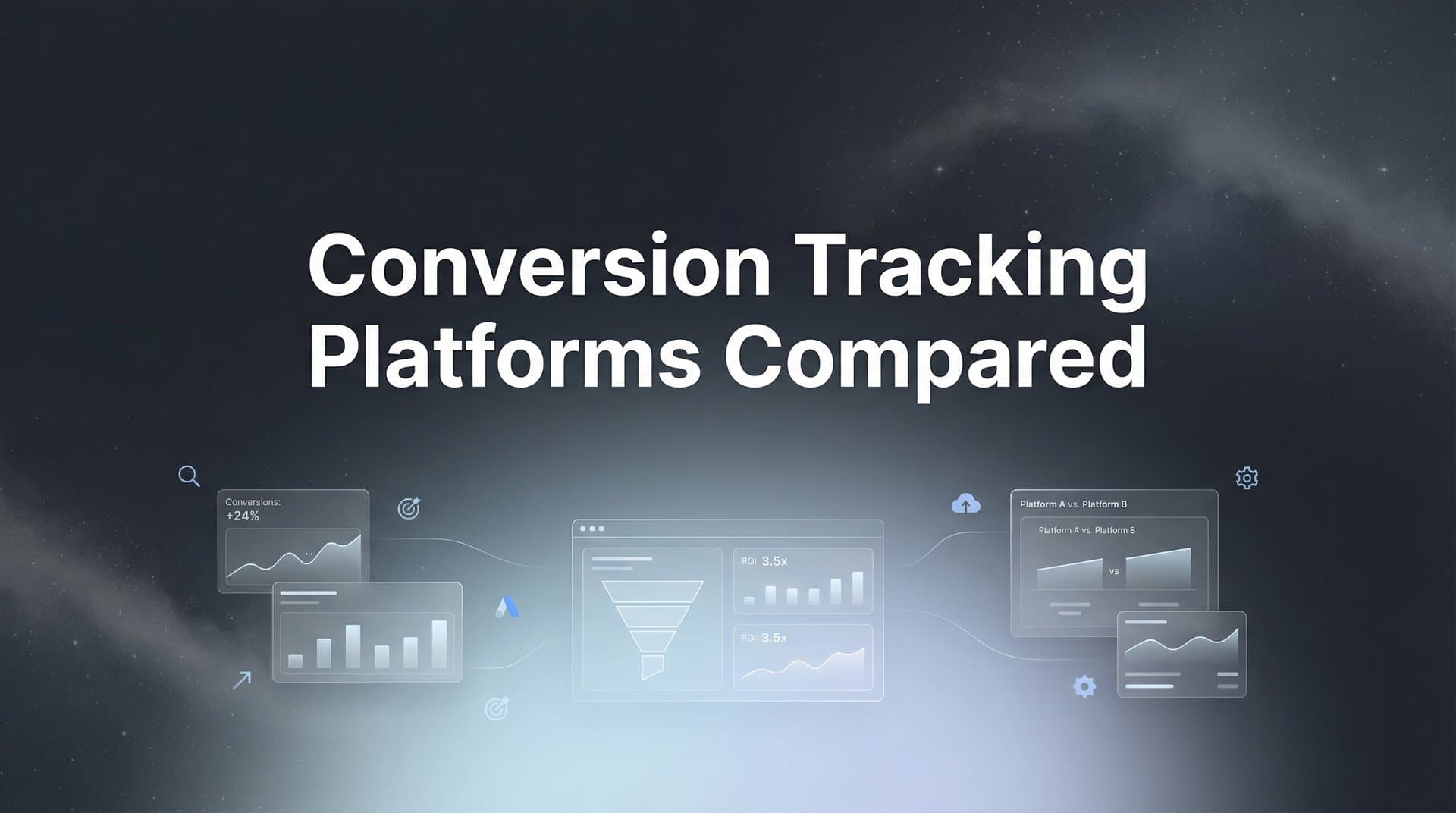 9 Best Conversion Tracking Platforms Compared in 2026
