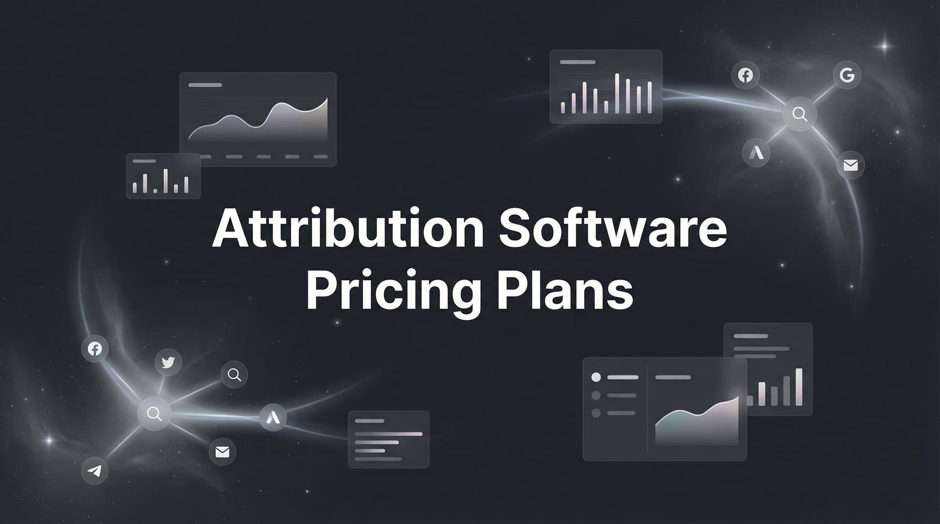 9 Best Attribution Software Pricing Plans Compared for 2026