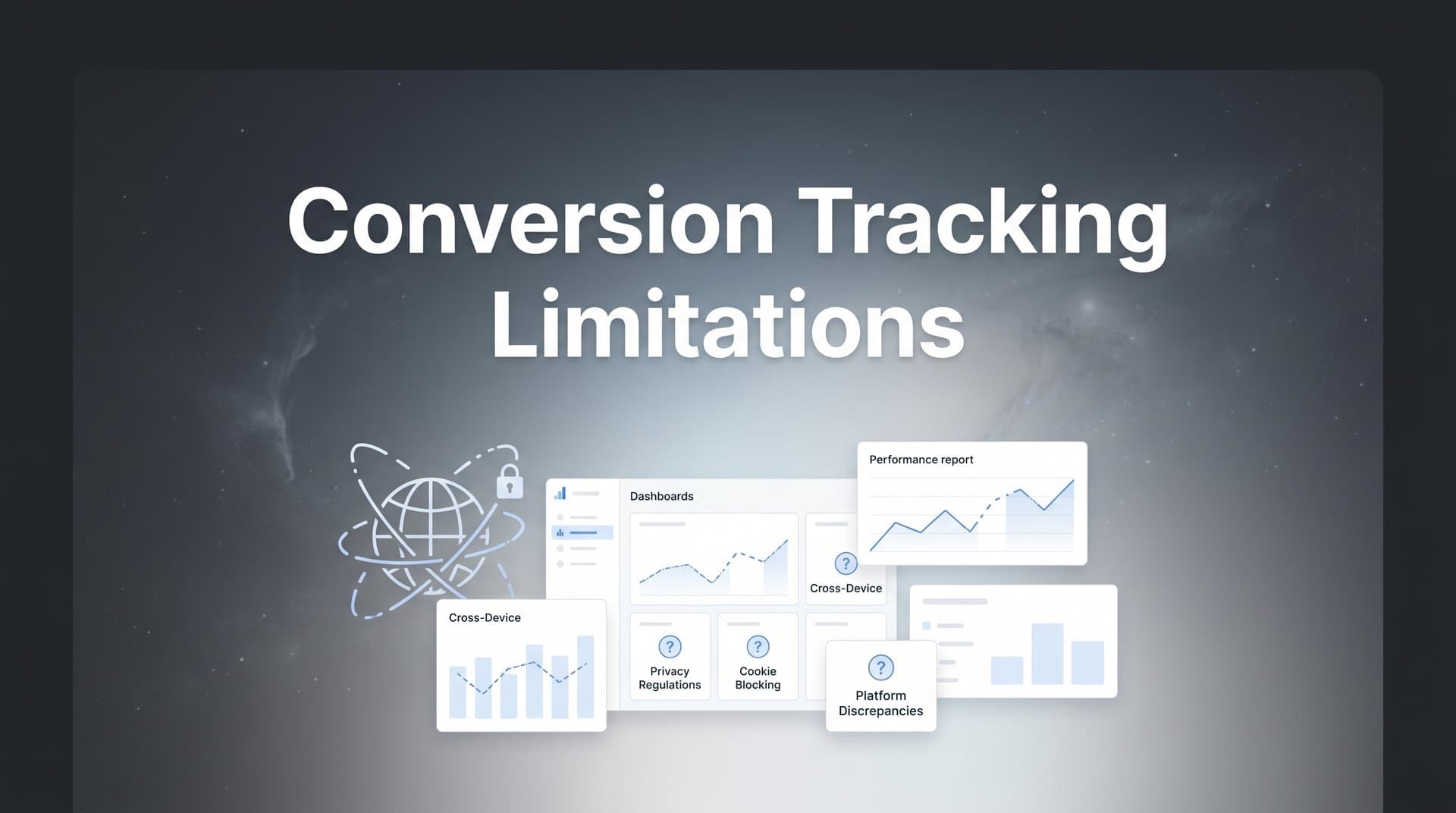 Conversion Tracking Limitations: What Marketers Are Missing and How to Fix It
