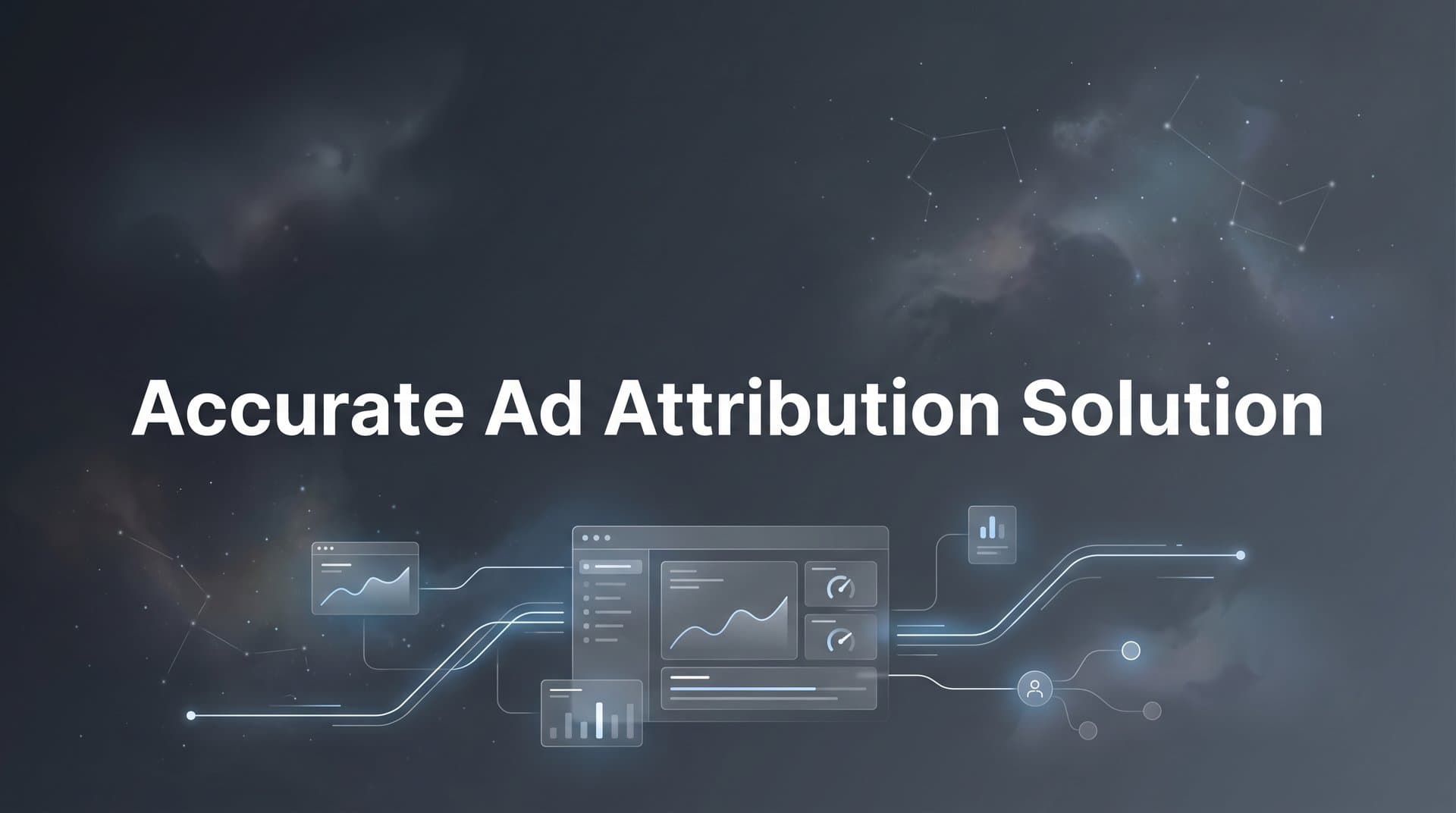 9 Best Accurate Ad Attribution Solutions to Track What Drives Revenue in 2026