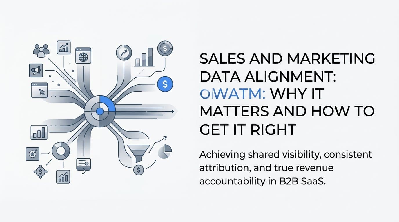 Sales and Marketing Data Alignment: Why It Matters and How to Get It Right