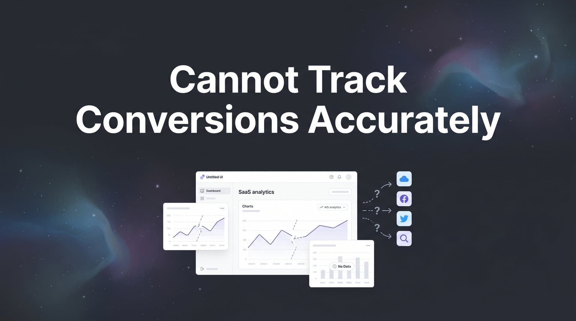 Why You Cannot Track Conversions Accurately (And How to Fix It)