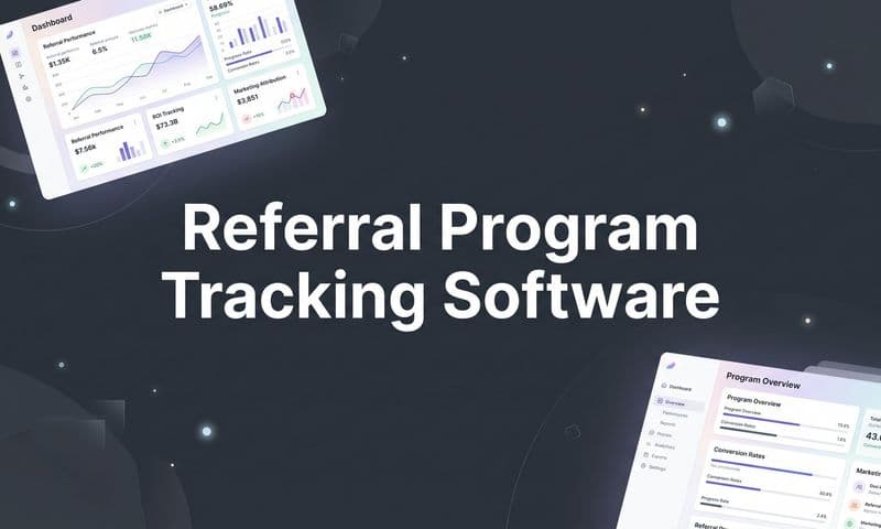 9 Best Referral Program Tracking Software Tools in 2026