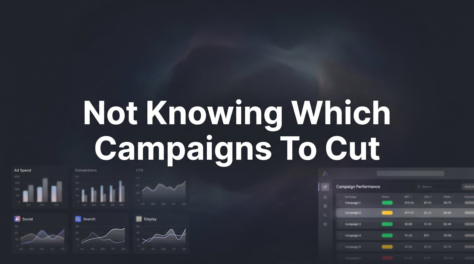 Not Knowing Which Campaigns to Cut: Why Marketers Struggle and How to Fix It