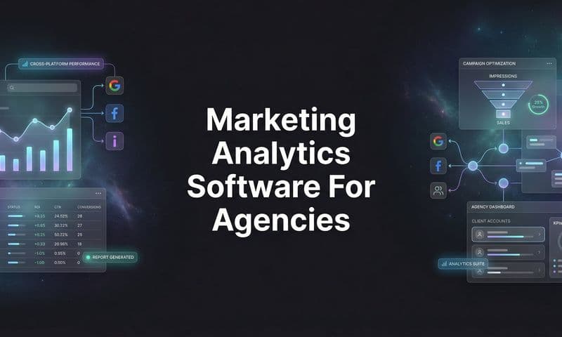 9 Best Marketing Analytics Software for Agencies in 2026