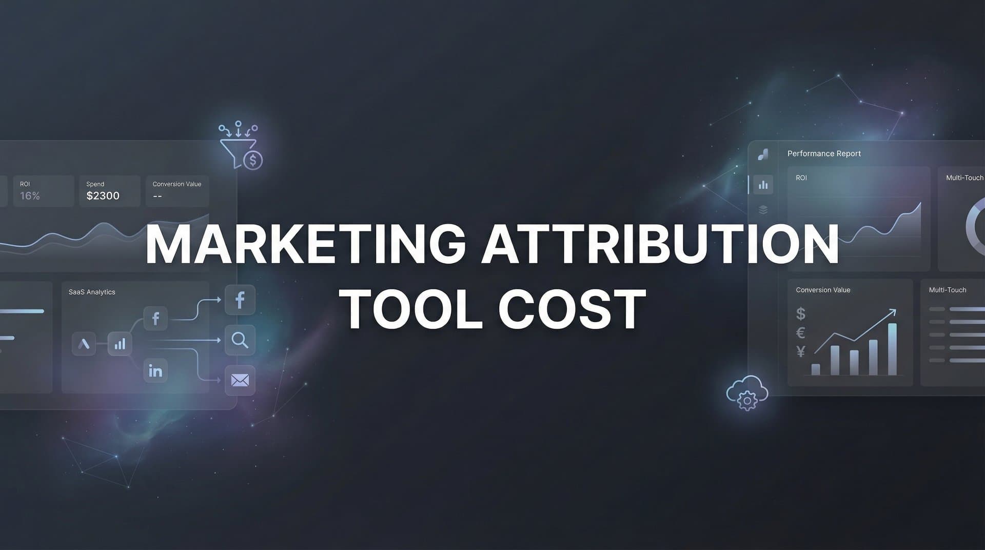 9 Best Marketing Attribution Tools Compared by Cost in 2026