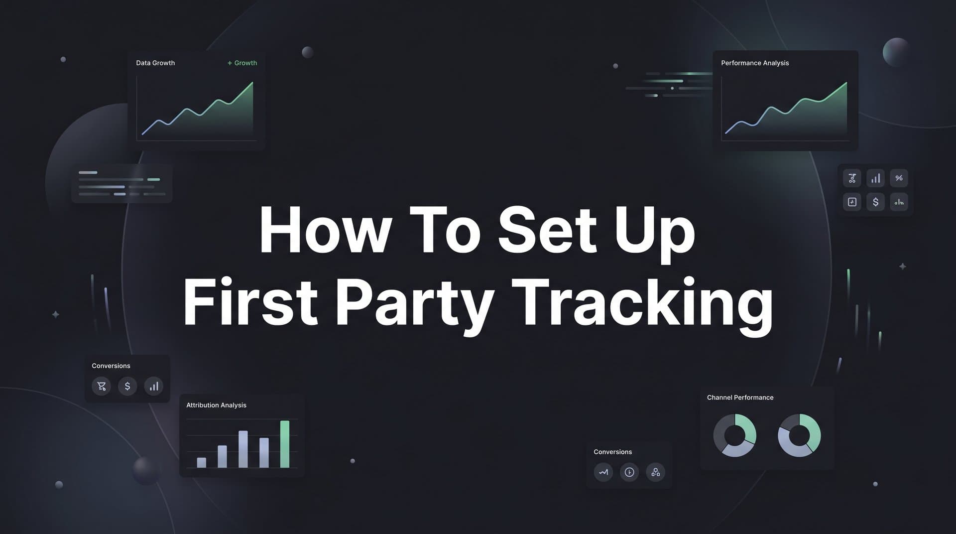 How to Set Up First Party Tracking: A Step-by-Step Guide for B2B SaaS Marketers