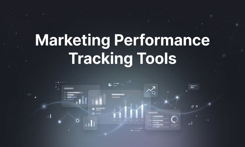 9 Best Marketing Performance Tracking Tools in 2026