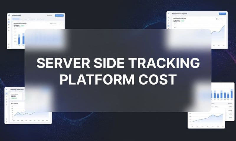 8 Best Server-Side Tracking Platforms and What They Cost in 2026
