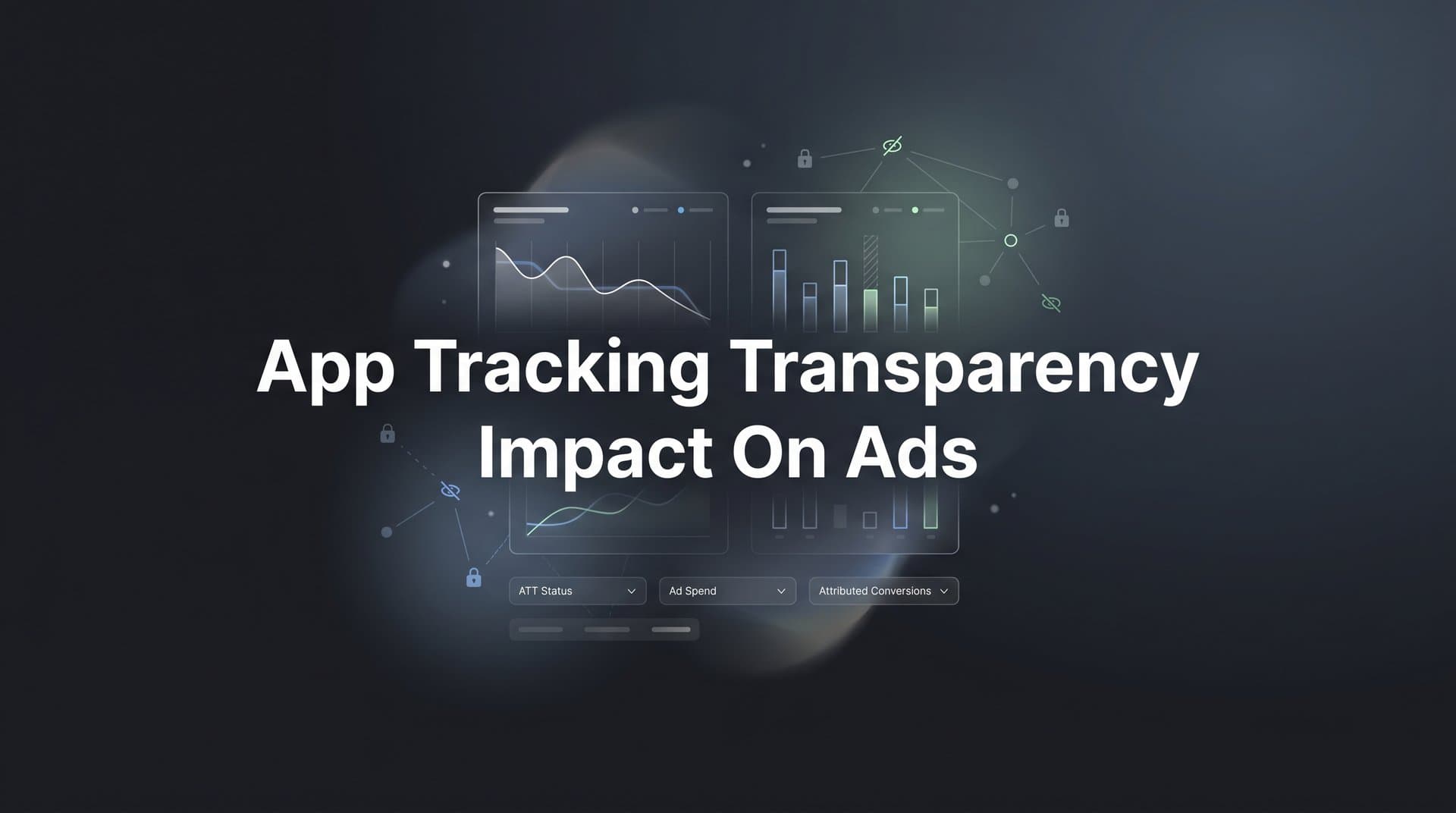 App Tracking Transparency Impact on Ads: What Marketers Need to Know in 2026
