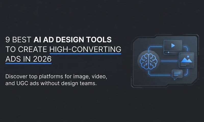 9 Best AI Ad Design Tools to Create High-Converting Ads in 2026