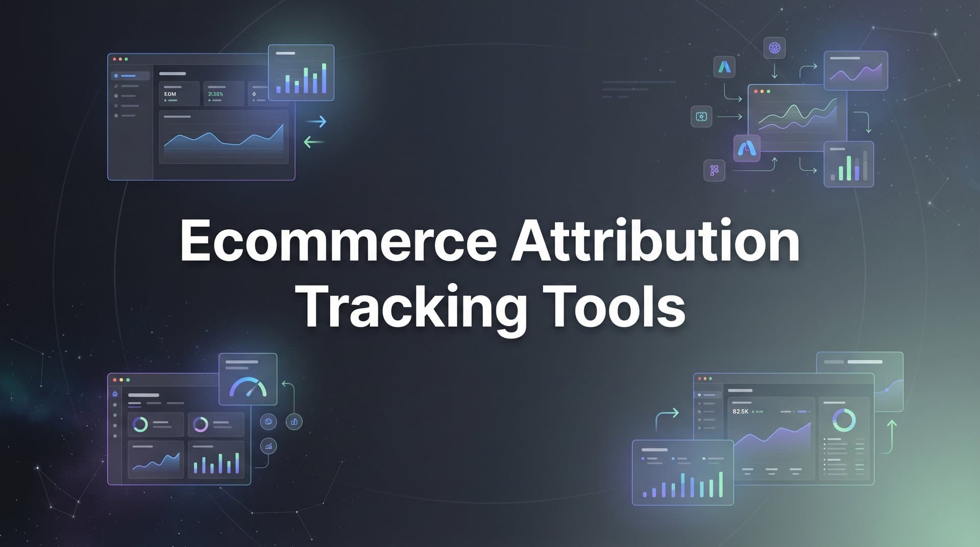 9 Best Ecommerce Attribution Tracking Tools in 2026