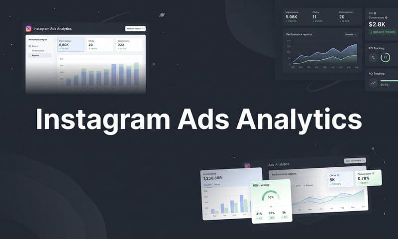 7 Instagram Ads Analytics Strategies to Maximize ROI